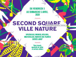 Festival Second Square Ville Nature au Carreau du Temple