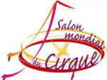 En piste pour le 2ème Salon Mondial du Cirque !