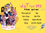 Wet For Me : Pride Edition au Cabaret Sauvage