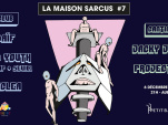 La Maison Sarcus #7 : Hold Youth (Le Loup + Seuil), Daïf, Miclea au Petit Bain