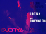 Subtyl x Rex Club : u.r.trax invite Domenico Crisci