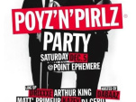 Poyz’n’Pirlz, Gero, Drixxxe, Arthur King, Dabaaz, Matt’ Primeur, Kazey, Point Ephemere, Paris, Soirée