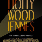 Hollywoodiennes, la comédie musicale mettant les femmes au pouvoir, à partir du 24 mai