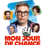 Mon jour de chance, la nouvelle comédie attendue de Patrick Haudecœur et Gérald Sibleyras