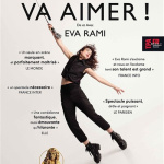 VA AIMER ! seule en scène d'Eva Rami