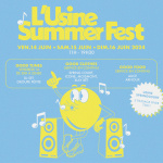 L'Usine Summer Fest