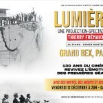 Lumière ! Une projection-spectacle de Thierry Frémaux