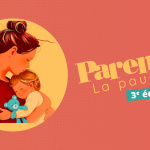 Parents et Futurs Parents : offrez-vous un moment de douceur avec la troisième édition de Parents La Pause !