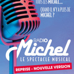 Radio Michel : le spectacle musical revient à La Scène Parisienne