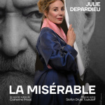La Misérable : seule en scène avec Julie Depardieu au Studio Marigny