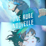 Une Aube Nouvelle : le film d’animation japonais sort au cinéma en août