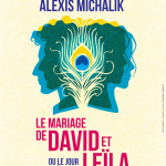 Le Mariage de David et Leïla : la nouvelle pièce d’Alexis Michalik au Théâtre Hébertot