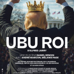 Ubu Roi revient au Théâtre de Paris avec André Marcon
