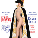 L'oiseau Paradis, le sepctacle du cabaret Le Paradis Latin à Paris : invitations