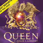 Queen + Adam Lambert en concert à l’AccorHotels Arena de Paris - Reporté en mai 2021
