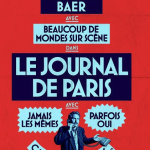 Le Journal de Paris d'Edouard Baer au théâtre de la Porte Saint-Martin