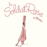 Le soldat rose a 15 ans