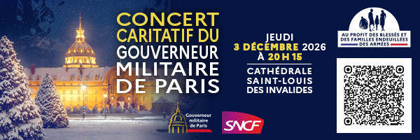 Concert caritatif du Gouverneur militaire de Paris aux Invalides le 3 décembre 2026