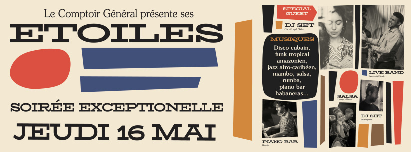 Soirée exceptionnelle : Le Comptoir Général présente ses ÉTOILES