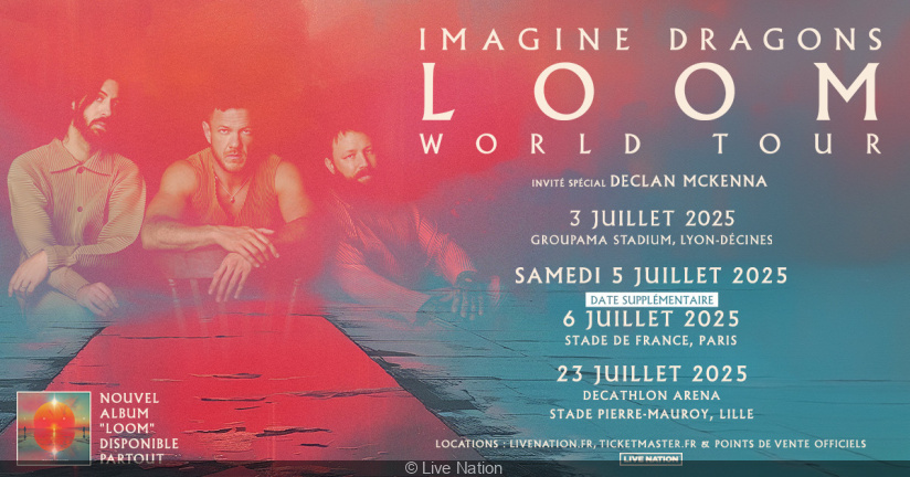 Imagine Dragons en concert au Stade de France en juillet 2025, date supplémentaire