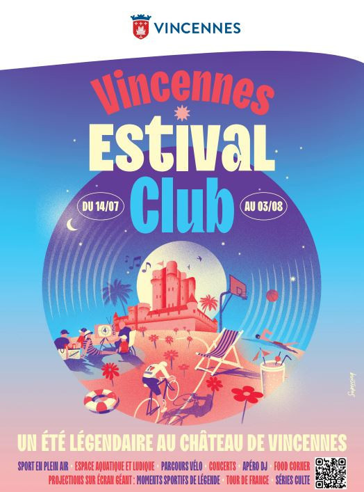 Vincennes Estival Club : un été festif Château de Vincennes, le programme
