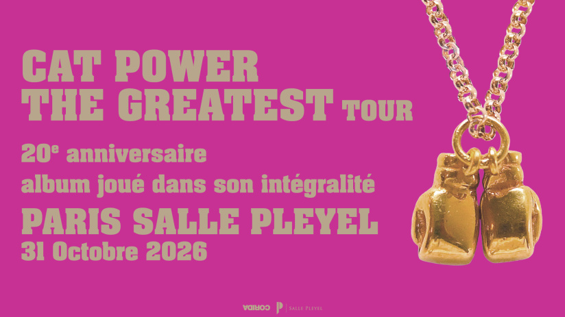 Cat Power en concert à la Salle Pleyel à Paris en octobre 2026 pour les 20 ans de "The Greatest"