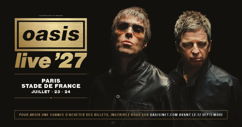 Oasis en concert au Stade de France en juillet 2027 : dates, billetterie... toutes les infos
