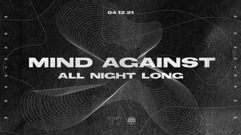 Mind Against All Night Long au T7 Paris