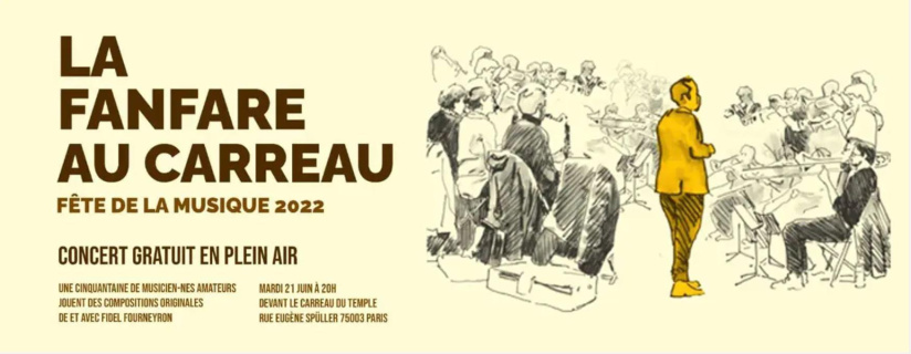 Fête de la Musique 2022 à Paris : une fanfare géante en concert gratuit devant le Carreau du Temple