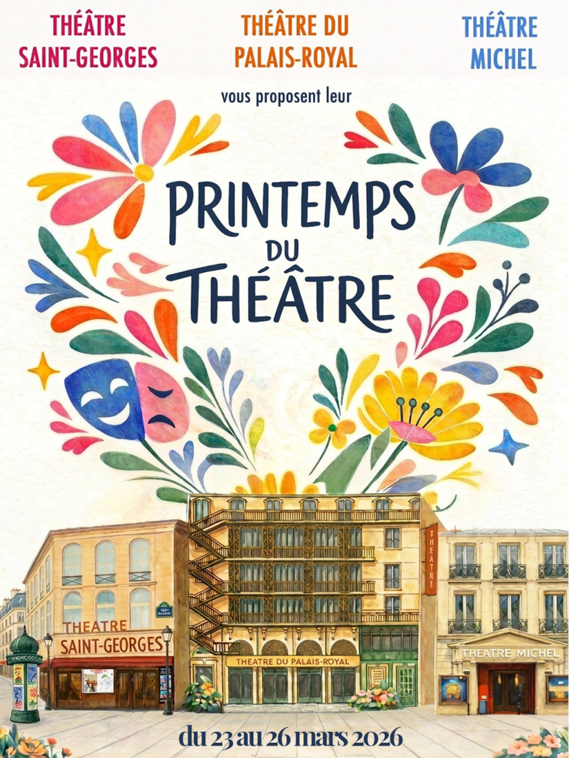 Printemps du Théâtre à Paris : le nouveau rendez-vous du théâtre à Paris