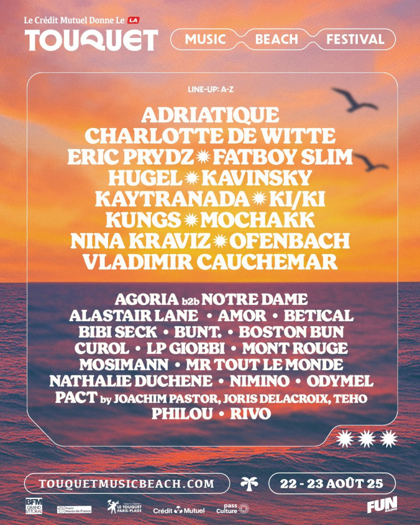 Touquet Music Beach Festival 2025 : Kavinsky, Kungs, Ofenbach, Kaytranada, ... la programmation