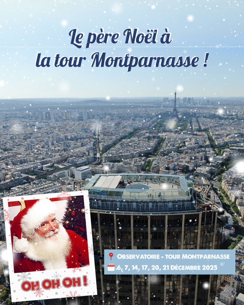 Noël 2025 à la Tour Montparnasse : une rencontre au sommet avec le Père Noël