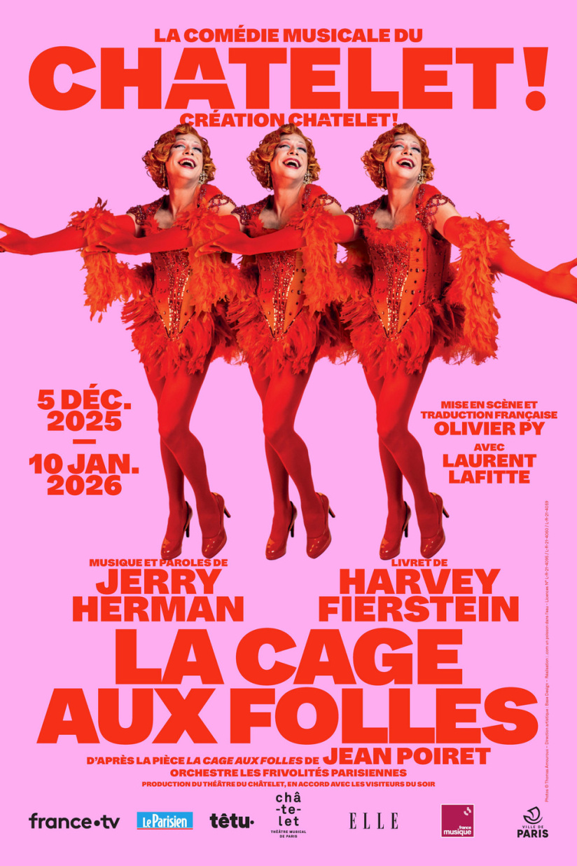 La Cage aux Folles: la comédie musicale culte au Théâtre du Châtelet avec Laurent Lafitte-notre avis