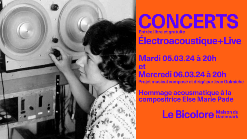 Concerts Électroacoustique & Rencontre littéraire au Bicolore Maison du Danemark