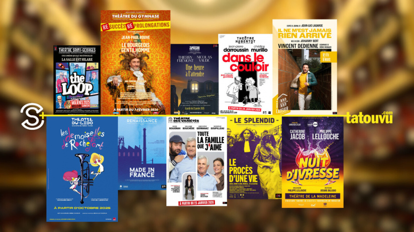 10 spectacles à ne pas rater à Paris début 2026 : une sélection Starter Plus - Tatouvu 