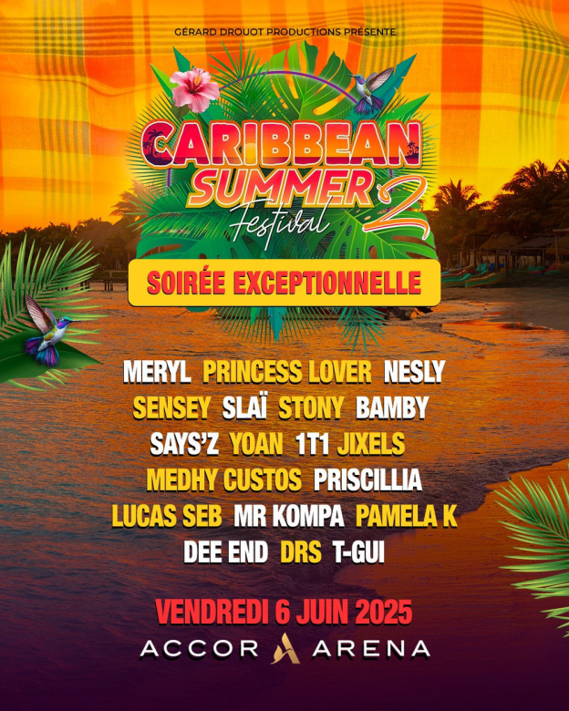Caribbean Summer Festival 2025 à l’Accor Arena de Paris avec Meryl, Bamby...