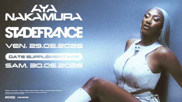 Aya Nakamura en concert au Stade de France en mai 2026 - date supplémentaire 