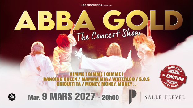 ABBA GOLD à la Salle Pleyel à Paris en mars 2027