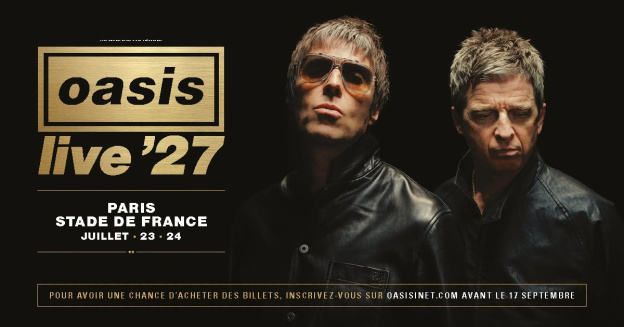 Oasis en concert au Stade de France en juillet 2027 : dates, billetterie... toutes les infos