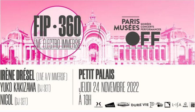 Soirée Fip 360 : live immersif au Petit Palais avec Irène Drésel