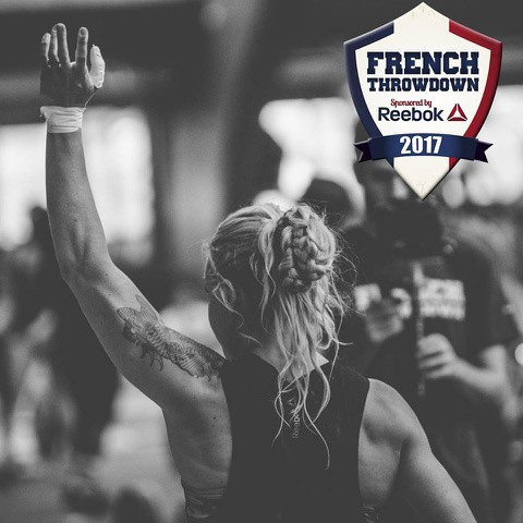 Compétition de fitness French Throwdown 2017 par Reebok CrossFit Louvre