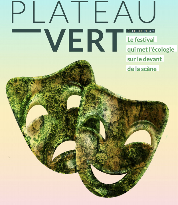 Plateau Vert 2020 : le festival de théâtre écolo de la Fondation GoodPlanet
