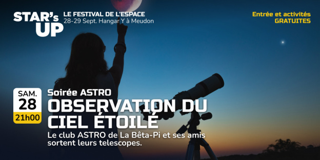 STAR's UP 2024 - le festival gratuit autour de l'espace : Science, Science-Fiction, Aéronautique 