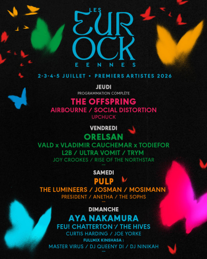 Les Eurockéennes de Belfort 2026 : Aya Nakamura, The Offspring, Pulp... les premiers noms