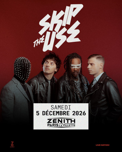 Skip the Use en concert au Zénith de Paris en décembre 2026