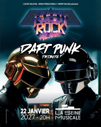 Robot Rock Alive : hommage à Daft Punk à La Seine Musicale en 2027