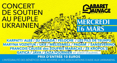 Guerre en Ukraine : un concert de soutien au Cabaret Sauvage avec Sanseverino, Feloche...