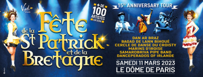 La Fête de la Saint Patrick et de la Bretagne 2023 au Dôme de Paris - Palais des Sports