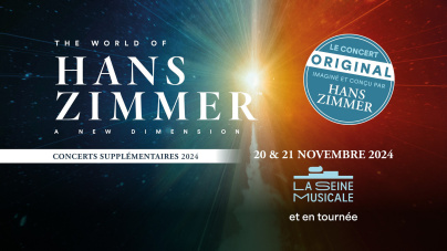 "The World of Hans Zimmer – A New Dimension" La Seine Musicale en 2024, nouvelle dates