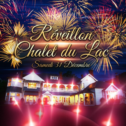 REVEILLON PRESTIGE AU CHALET DU LAC MAGIQUE & EXCLUSIF !